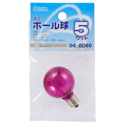 【納期約2週間】04-6060 ミニボール球（5W/ピンク/G30/E12） OHM（オーム電機）