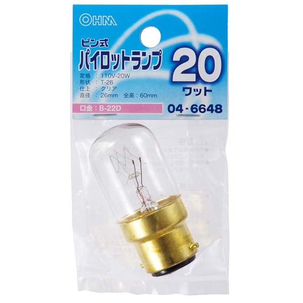 【納期約2週間・ご注文単位5個】04-6648 パイロット球（20W/T-26/クリア/B-22D） OHM（オーム電機）