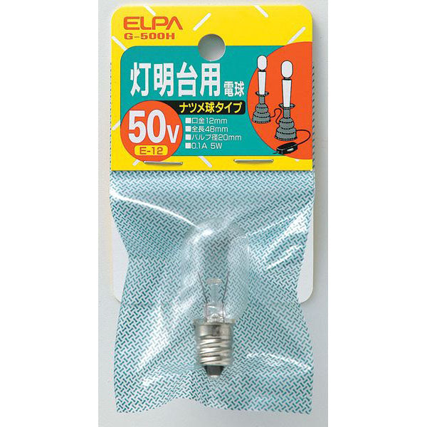 灯明台用電球 ナツメ形 50V E12 クリア G-500H(C)