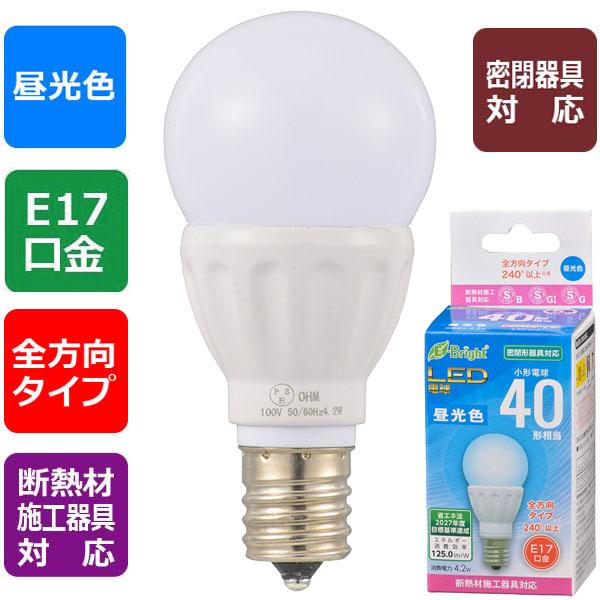 オーム電機 LED電球 小形(40形相当 525lm 4.2W 昼光色 E17 全方向配光